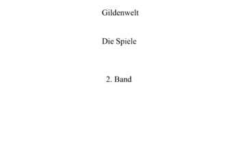 Band 2: Gildenwelt – Die Spiele S1-31